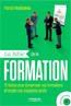 La bible de la formation