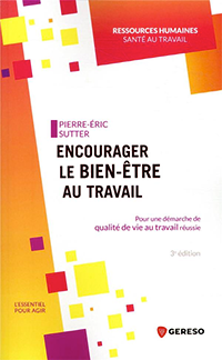 Encourager le bien-&ecirc;tre au travail