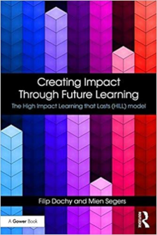 Creating impact through future learning : The high impact learning that lasts (HILL) model