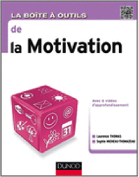 La bo&icirc;te &agrave; outils de la motivation