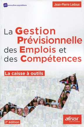 La gestion pr&eacute;visionnelle des emplois et des comp&eacute;tences