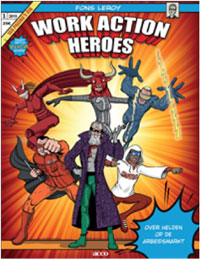 Work action heroes