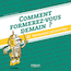 Comment formerez-vous demain