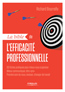 La bible de l'efficacit&eacute; professionnelle