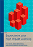 <br />Bouwstenen voor high impact learning